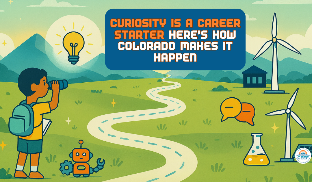 From Classroom to Career: A Roadmap of Colorado STEM Pathways